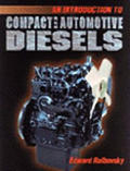Introduction To Compact and Automotive Diesels (97 Edition)