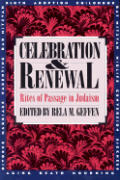 Celebration and Renewal: Rites of Passage in Judaism Cover