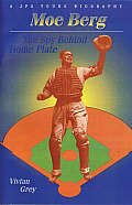Moe Berg: The Spy Behind Home Plate