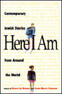 Here I Am: Contemporary Jewish Stories from Around the World