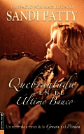 Quebrantada En El Ultimo Banco: A Journey Through Grace and Forgiveness