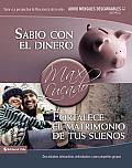 Sabio Con El Dinero / Fortalece El Matrimonio de Tus Suenos (Perspectiva de Max Acerca de la Vida)