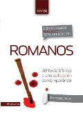 Romanos: Del Texto Bíblico a Una Aplicación Contemporánea