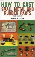 How To Cast Small Metal and Rubber Parts Cover