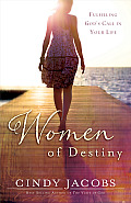 Women of Destiny: Fulfilling God's Call in Your Life Cover