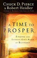 A Time to Prosper: Finding and Entering God's Realm of Blessings
