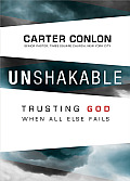 Unshakable: Trusting God When All Else Fails Cover