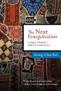The Next Evangelicalism: Releasing the Church from Western Cultural Captivity Cover