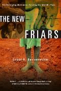 The New Friars: The Emerging Movement Serving the World's Poor Cover