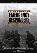 Protecting Emergency Responders: Lessons Learned from Terrorist Attacks