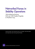 Networked Forces in Stability Operations: 101st Airborne Division, 3/2 and 1/25 Stryker Brigades in Northern Iraq