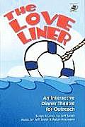 The Love Liner: An Interactive Dinner Theatre for Outreach