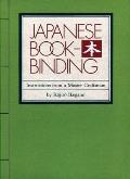Japanese Bookbinding: Instructions from a Master Craftsman