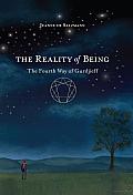The Reality of Being: The Fourth Way of Gurdjieff