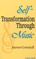 Self-Transformation Through Music (Quest Book)