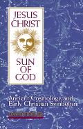 Jesus Christ, Sun of God Cover