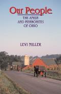 Our People: The Amish and Mennonites of Ohio