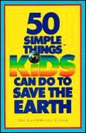50 Simple Things Kids Can Do to Save the Earth