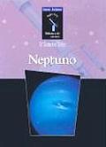 Neptuno (Isaac Asimov Siglo XXI Biblioteca del Universo: El Sistema Solar)