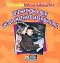I Use Math On A Trip/ USO las Matematicas en un Viaje Cover