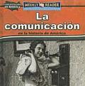 La Comunicacion En La Historia de America (Keeping in Touch in American History) (Como Era la Vida en America)