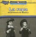 La Ropa En La Historia de America (Clothing in American History) (Como Era la Vida en America)
