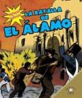 La Batalla de El Alamo (the Battle of the Alamo) (Historias Graficas)