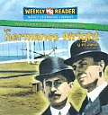 Los Hermanos Wright y el Avion (Inventores y Sus Descubrimientos (Inventors and Their Discov)