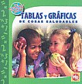 Tablas y Grficas de Cosas Saludables (Tables and Graphs of Healthy Things) (Las Matematicas En Nuestro Mundo: Nivel 1)