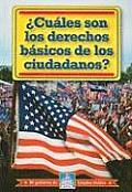 Cuales Son Los Derechos Basicos de Los Ciudadanos? (Mi Goberierno de Estados Unidos/My American Government)
