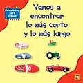 Vamos A Encontrar Lo Mas Corto y Lo Mas Largo (Matematicas Para Empezar)