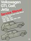 Volkswagen GTI, Golf, and Jetta Service Manual: 1985-1992  Gasoline, Diesel and Turbo Diesel, Including 16V