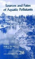 Sources & Fates of Aquatic Pollutants