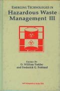 Emerging Technologies in Hazardous Waste Management III