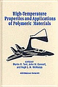 High-Temperature Properties and Applications of Polymeric Materials (High-Temperature Properties & Applications of Polymeric Mate)
