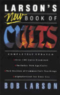 Larson's New Book of Cults