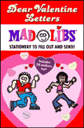 Dear Valentine Letters with Sticker (Mad Libs)