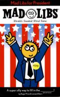 Mad Libs for President (Mad Libs) Cover