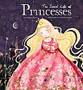 The Secret Life of Princesses