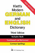 Klett's Modern German and English Dictionary: Includes Both Traditional and Reformed German Spellings