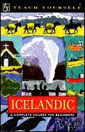 Teach Yourself Icelandic Complete Course (Teach Yourself Books)
