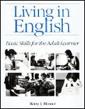 Living in English: ASIC Skills for the Adult Learner