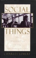 Social Things: An Introduction to the Sociological Life Cover