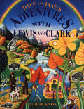 Dave & Jane's Adventures with Lewis & Clark