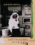 Sister Gertrude Morgan: Tools of Her Ministry