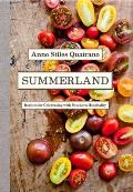 Summerland: Recipes for Celebrating with Southern Hospitality