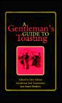 Gentleman's Guide to Toasting