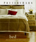 Pottery Barn Bedrooms (Pottery Barn Design Library)