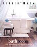 Pottery Barn Bathrooms (Pottery Barn Design Library)