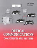 Optical Communications Components and Systems: Analysis, Design, Optimization, Application